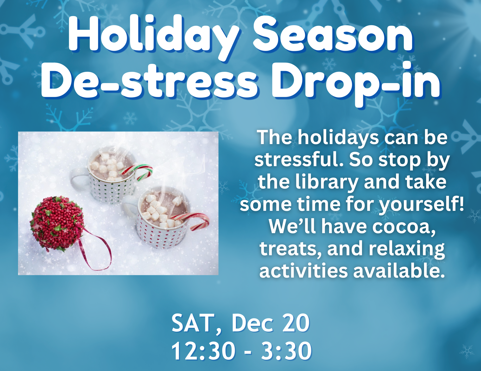 holiday season de-stress drop-in